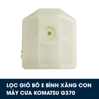 Lọc gió bô e bình xăng con máy cưa KOMATSU G370
